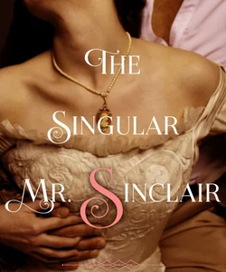 The Singular Mr. Sinclair