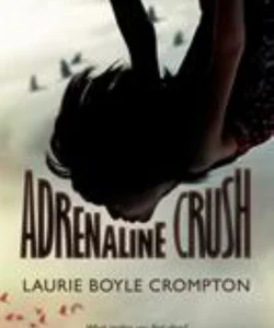 Adrenaline Crush