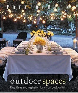 Pottery Barn Outdoor Spaces