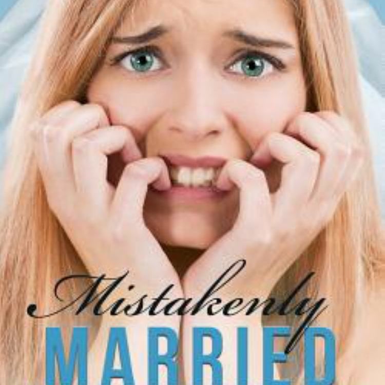 Mistakenly Married