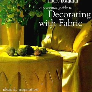 A House Beautiful Seasonal Guide to Decorating with Fabric