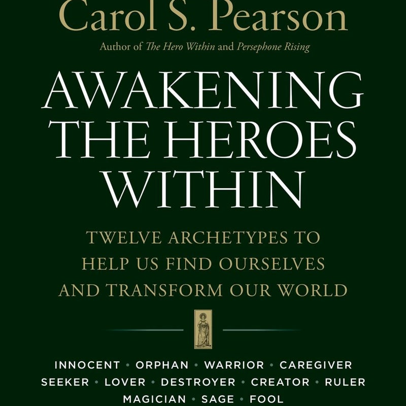 Awakening the Heroes Within