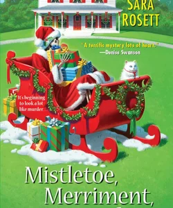 Mistletoe, Merriment, and Murder