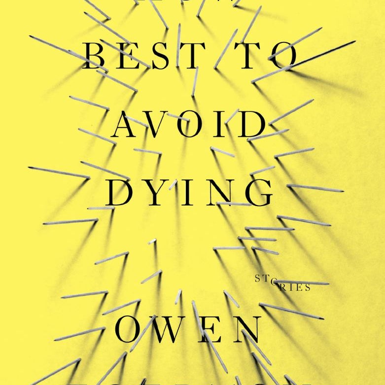 How Best to Avoid Dying