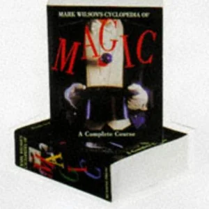 Mark Wilson's Cyclopedia of Magic