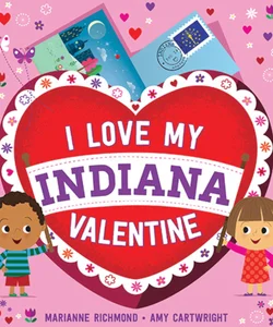 I Love My Indiana Valentine