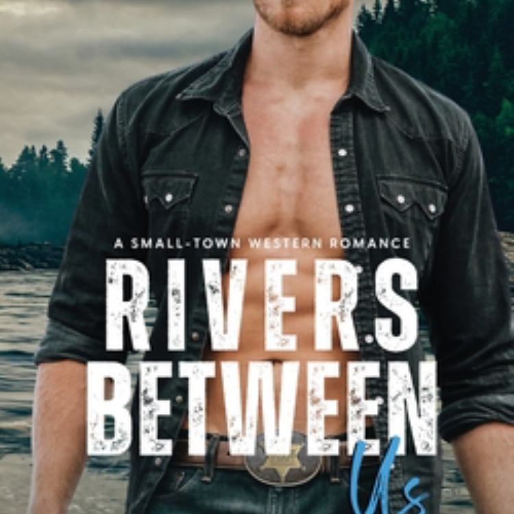 Rivers Between Us