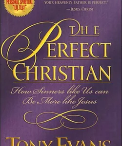 The Perfect Christian