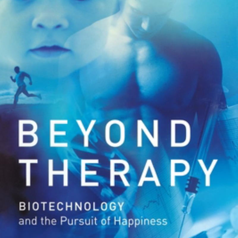 Beyond Therapy