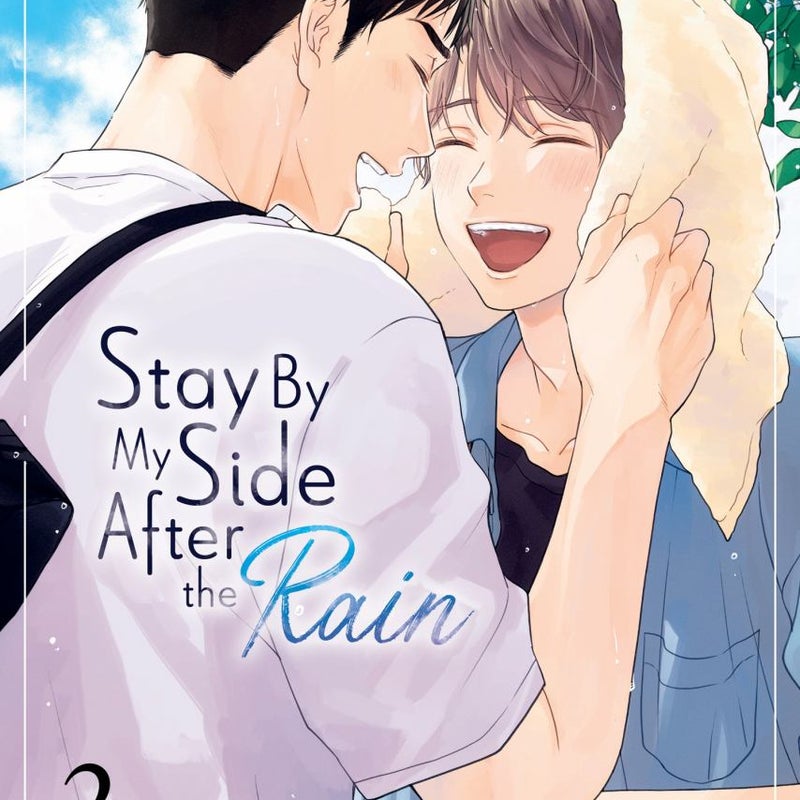 Stay by My Side after the Rain Vol. 2