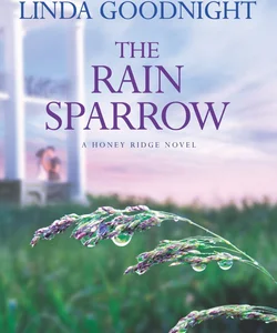 The Rain Sparrow