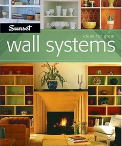 Ideas for Great Wall Systems