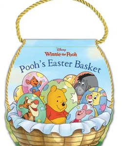 Winnie the Pooh Pooh's Easter Basket