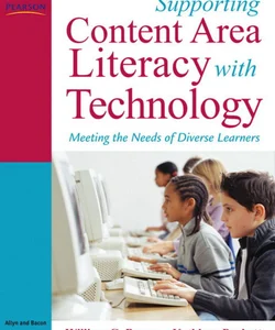 Supporting Content Area Literacy with Technology
