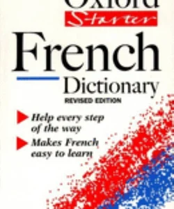 The Oxford Starter French Dictionary