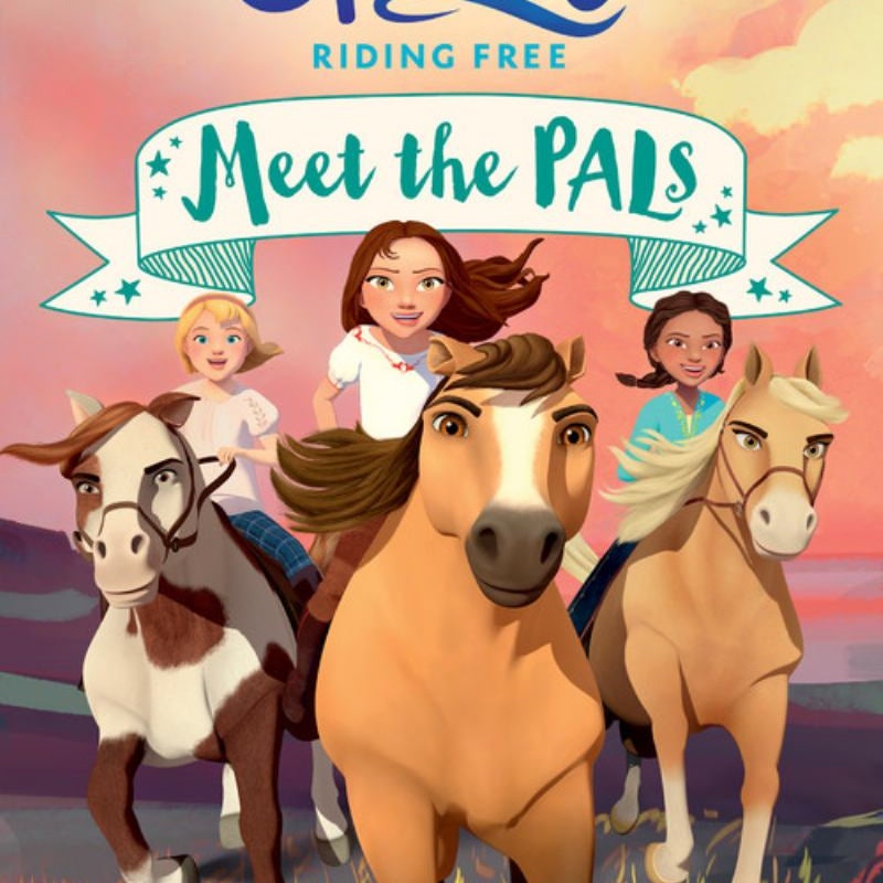 Spirit Riding Free: Meet the PALs