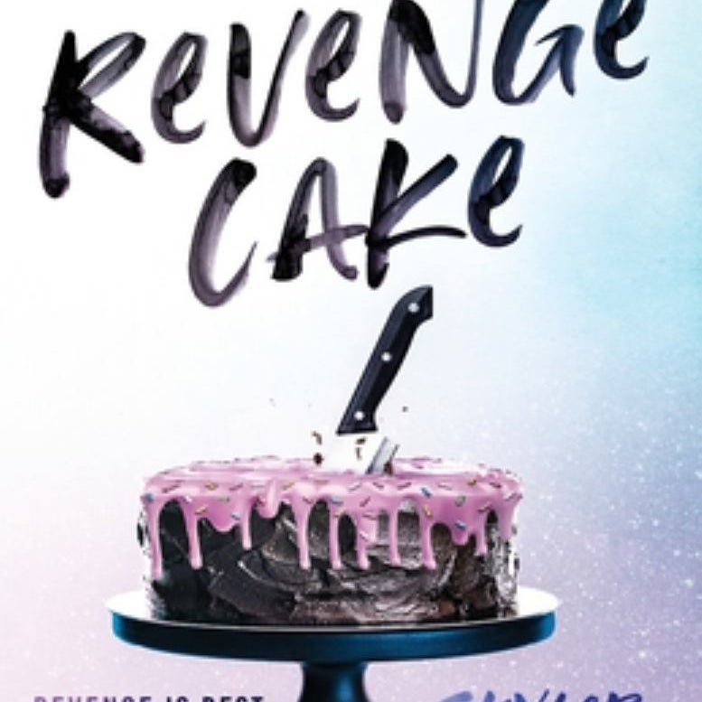 Revenge Cake
