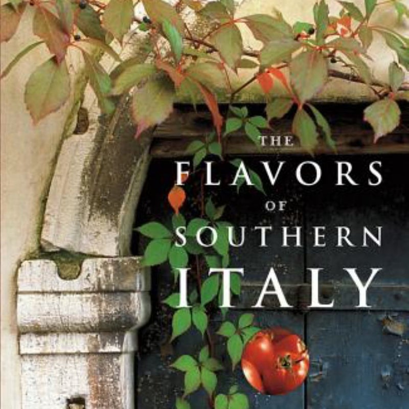 The Flavors of Southern Italy