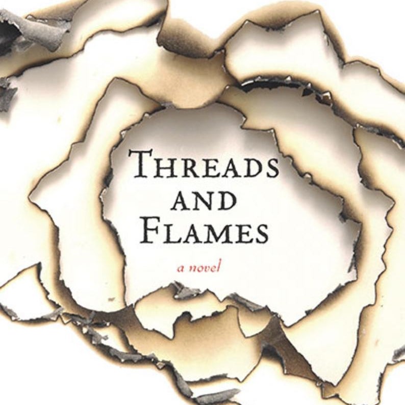 Threads and Flames