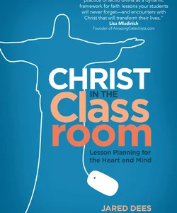 Christ in the Classroom