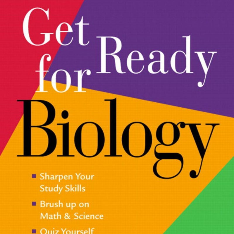 Get Ready for Biology