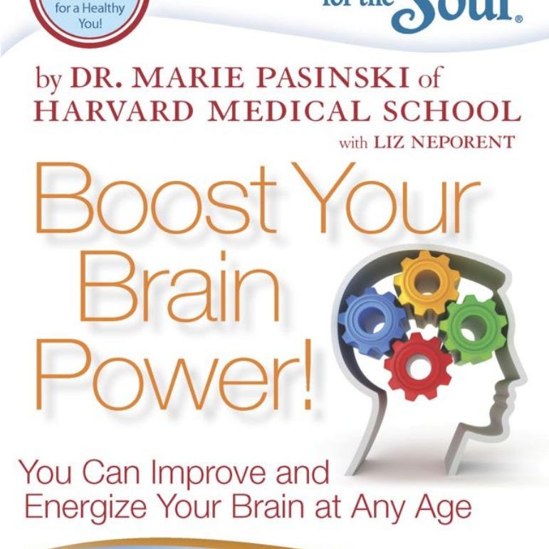 Chicken Soup for the Soul: Boost Your Brain Power!