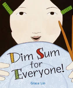 Dim Sum for Everyone!