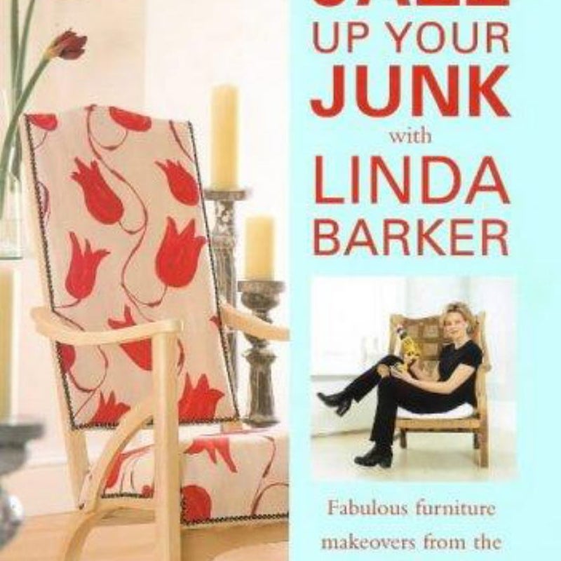 Jazz up Your Junk with Linda Barker