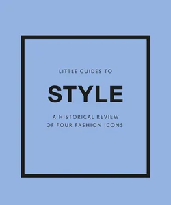 Little Guides to Style III