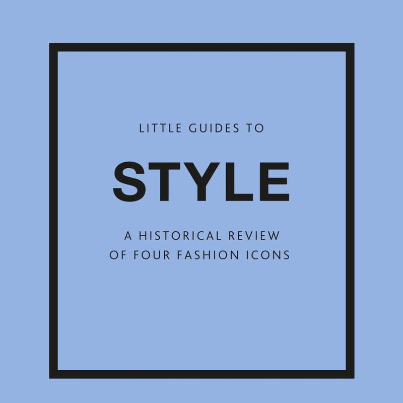 Little Guides to Style III