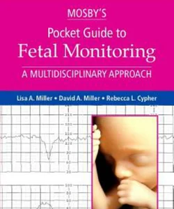 Mosby's Pocket Guide to Fetal Monitoring