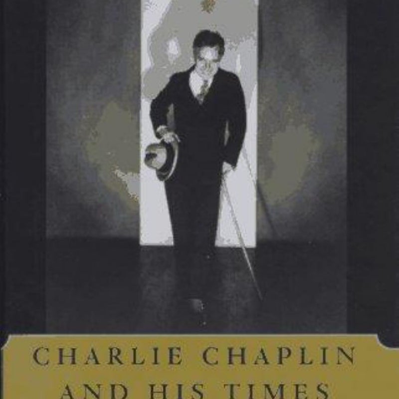 Charlie Chaplin and His Times