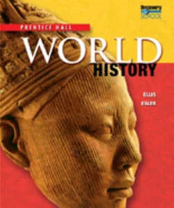 High School World History 2011 Survey Student Edition Grade 9/10