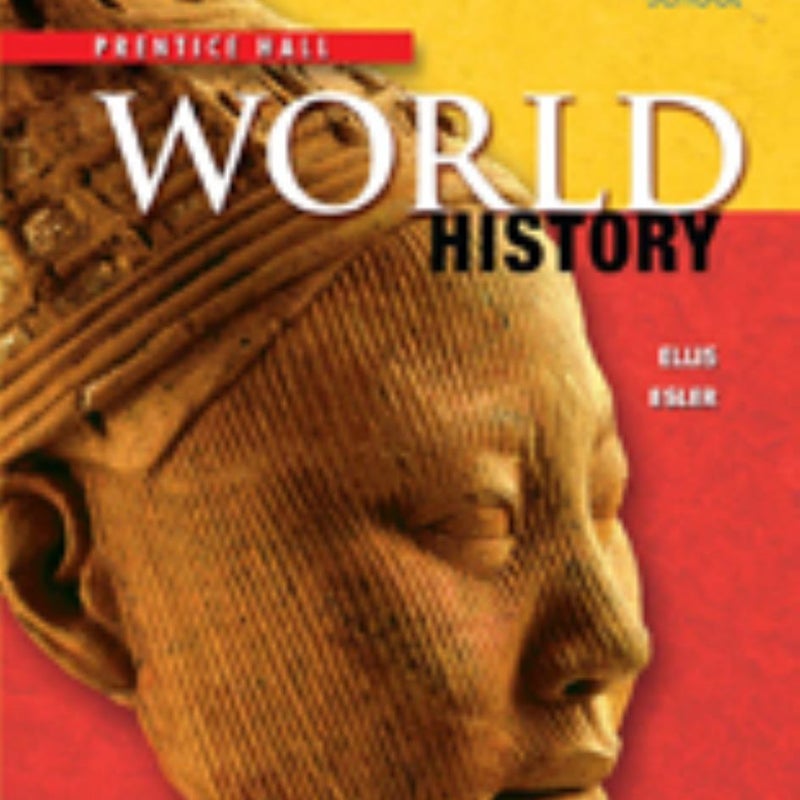 High School World History 2011 Survey Student Edition Grade 9/10