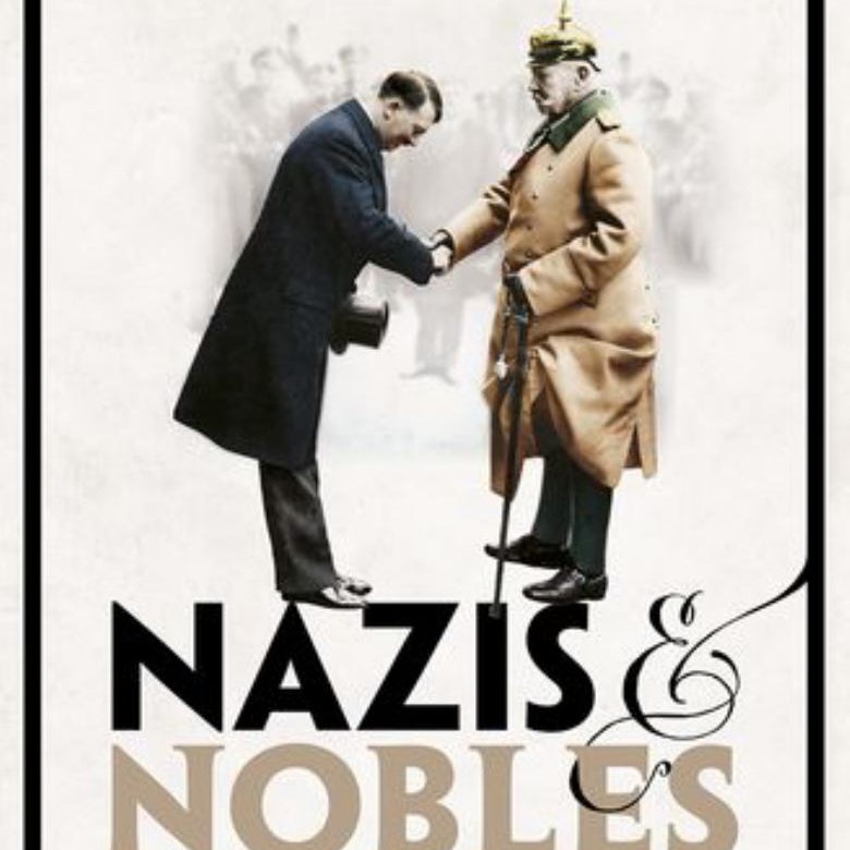 Nazis and Nobles