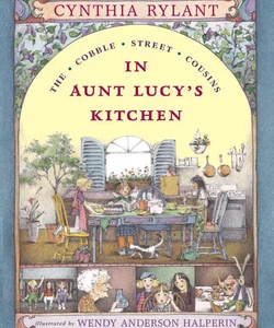 In Aunt Lucy's Kitchen