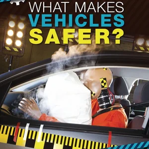 What Makes Vehicles Safer?