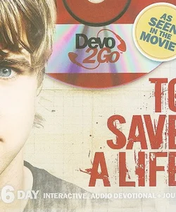 To Save A Life Devo2Go Kit