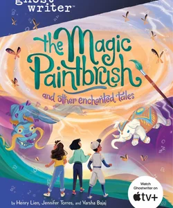 The Magic Paintbrush and Other Enchanted Tales
