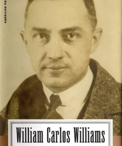 William Carlos Williams: Selected Poems