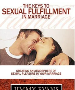 Keys to Sexual Fullfillment In
