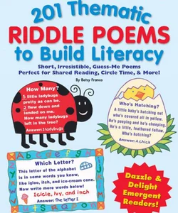 201 Thematic Riddle Poems to Build Literacy