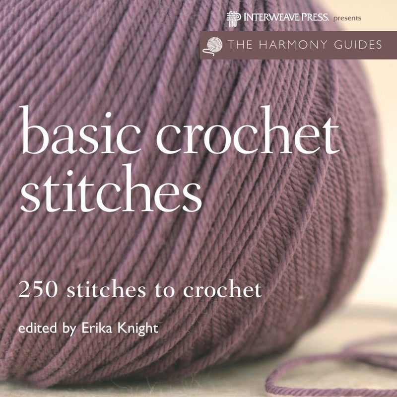 Harmony Guides: Basic Crochet Stitches