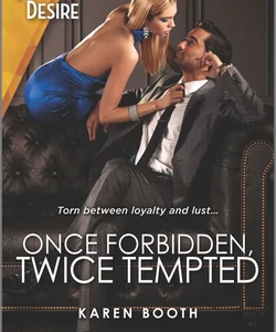 Once Forbidden, Twice Tempted