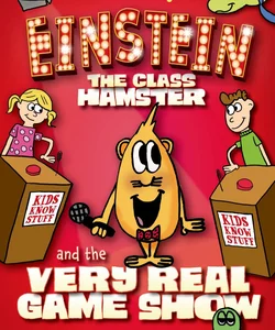 Einstein the Class Hamster and the Very Real Game Show