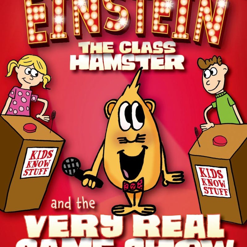 Einstein the Class Hamster and the Very Real Game Show