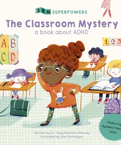 The Classroom Mystery