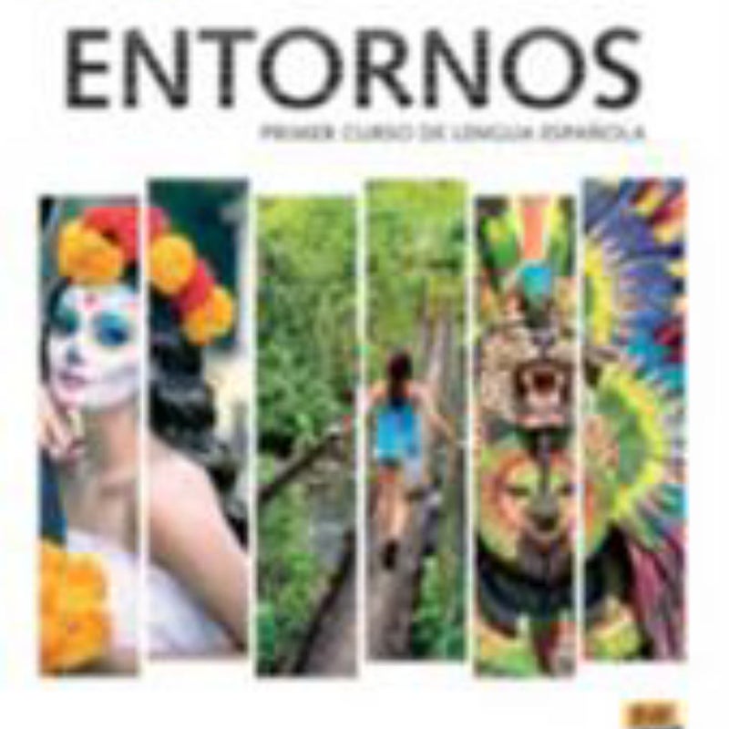 Entornos Beginning Student Book Plus ELEteca Access, Online Workbook, and EBook