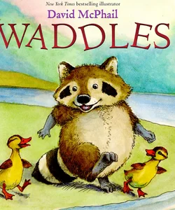 Waddles