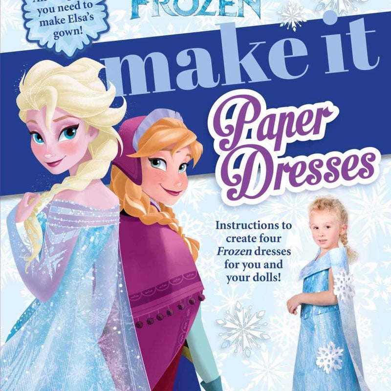 Disney Frozen: Make It Paper Dresses